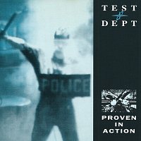Test Dept. – Proven In Action [Live In Montréal]
