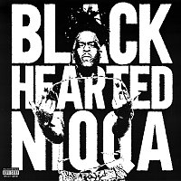 WestsideJhitt – Black Hearted Niqqa