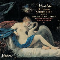 Elizabeth Wallfisch, Richard Tunnicliffe, Malcolm Proud – Vivaldi: Violin Sonatas, Op. 2 Nos. 1-6