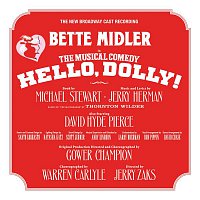 New Broadway Cast of Hello, Dolly – Hello, Dolly! (New Broadway Cast Recording)