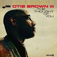 Otis Brown III – The Thought Of You
