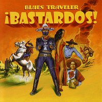 Blues Traveler – !Bastardos!