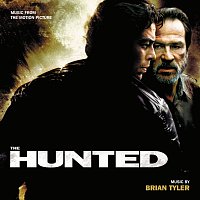 Brian Tyler – The Hunted [Music From The Motion Picture]