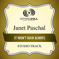 Janet Paschal – It Won't Rain Always