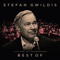 Stefan Gwildis – Best Of [Live und Philharmonisch]