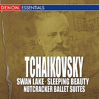 Přední strana obalu CD Tchaikowsky - Swan Lake - Sleeping Beauty - Nutcracker Ballet Suites