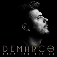 Demarco Flamenco – Prefiero ser yo