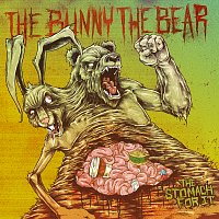 The Bunny The Bear – The Stomach For It