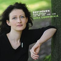 Dina Ugorskaja – Beethoven: Piano Sonatas, Opp. 90, 101, 109 & 110