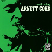Arnett Cobb – Smooth Sailing