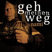 Nami – Geh meinen Weg