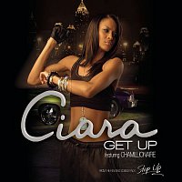 Ciara – Get Up feat. Chamillionaire