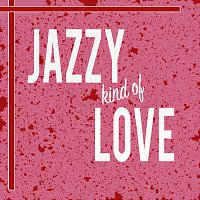 Přední strana obalu CD Jazzy Kind Of Love