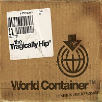 The Tragically Hip – World Container Value Add Singles