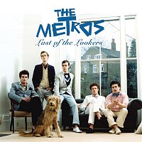 The Metros – Last Of The Lookers