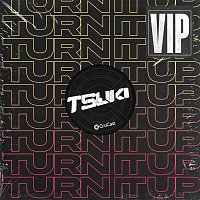 Tsuki – Turn It Up VIP