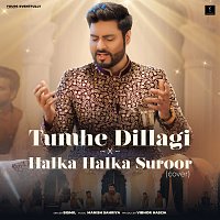 Bismil – Tumhe Dillagi x Halka Halka Suroor