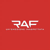 RAF – Un'Emozione Inaspettata