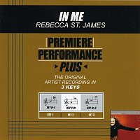Premiere Performance Plus: In Me