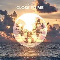 Brunewell – Close To Me