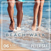 Peter Sax – A Day @ Palma Beach 06 - Beach Walk (Radio Edit)