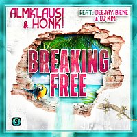 Almklausi, Honk!, DJ Biene, DJ Kim – Breaking Free
