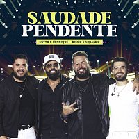 Netto & Henrique, Diego & Arnaldo – Saudade Pendente [Ao Vivo]