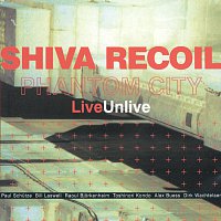 Shiva Recoil LiveUnlive