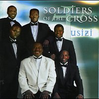 Soldiers Of The Cross – Usizi