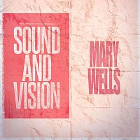 Mary Wells – Sound and Vision