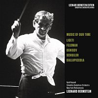 Leonard Bernstein – Music of Our Time: Ligeti - Feldman - Denisov - Schuller - Dallapiccola