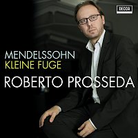Roberto Prosseda – Mendelssohn: Kleine Fuge, MWV U 96