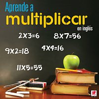 Různí interpreti – Aprende A Multiplicar En Inglés