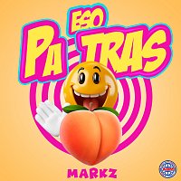 Markz – Eso Pa Tras