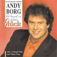 Andy Borg – Ich brauch ein bisschen Gluck