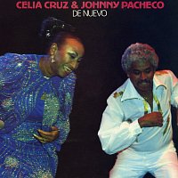 Johnny Pacheco, Celia Cruz – De Nuevo