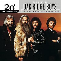 The Oak Ridge Boys – 20th Century Masters: The Millennium Collection: Best Of The Oak Ridge Boys
