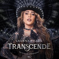 Lauana Prado – Transcende [Ao Vivo / Vol.1]