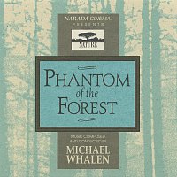 Michael Whalen – Phantom Of The Forest