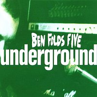 Ben Folds Five – Underground #2