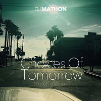 DJ Mathon – choices of tomorrow