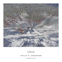 Philip G. Anderson – Uncertainty