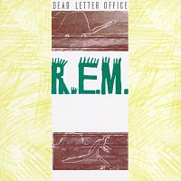 R.E.M. – Dead Letter Office