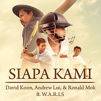 David Koon, Andrew Lui, Ronald Mok, W.A.R.I.S – Siapa Kami [Original Soundtrack From Gemencheh Boys]