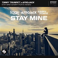 Timmy Trumpet x Afrojack – Stay Mine (Gabry Ponte Extended Remix)