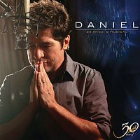 Daniel – Daniel 30 Anos "O Musical"