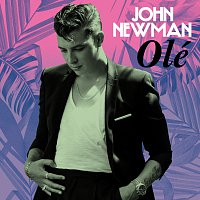 John Newman – Olé