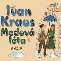 Ivan Kraus – Medová léta (MP3-CD)