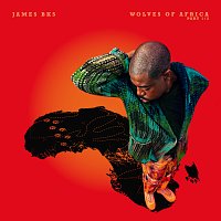 James BKS – Wolves of Africa [Part 1/2]