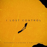 AlphaBeat, SineTwo, Rina Grundke – I Lost Control